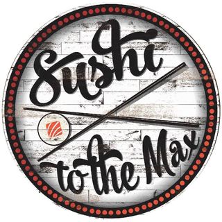 Sushi to the Max